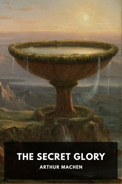 Cover of The Secret Glory
