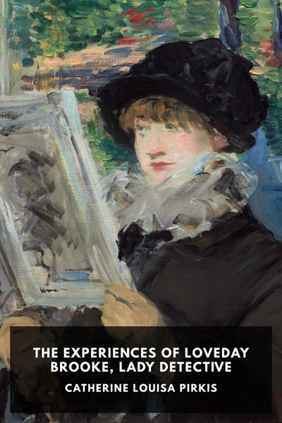 Cover of The Experiences of Loveday Brooke, Lady Detective