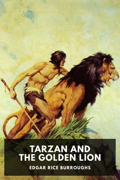 Cover of Tarzan and the Golden Lion