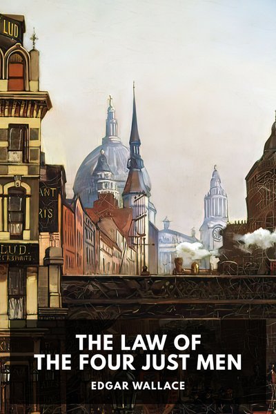 Cover of The Law of the Four Just Men