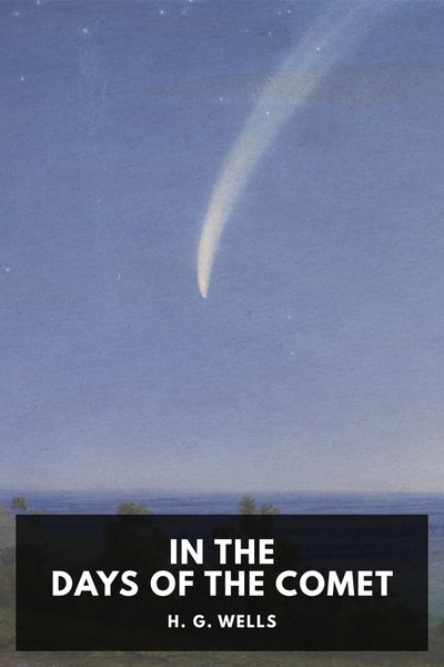 Cover of In the Days of the Comet