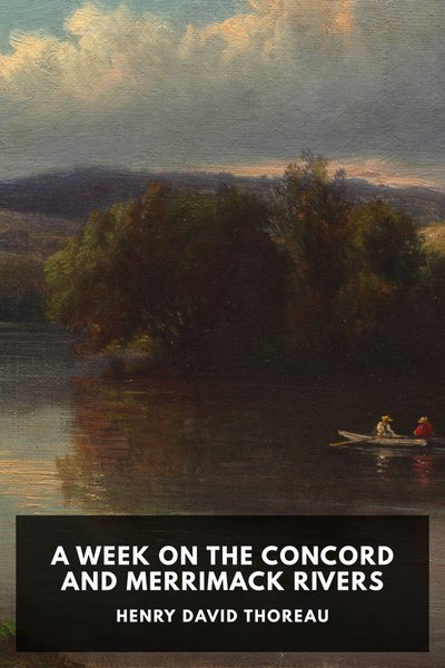 Cover of A Week on the Concord and Merrimack Rivers