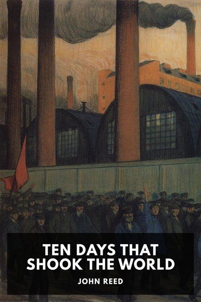 Cover of Ten Days That Shook the World