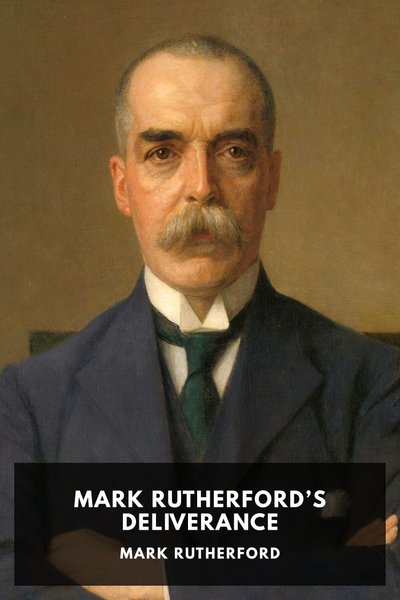 Cover of Mark Rutherford’s Deliverance