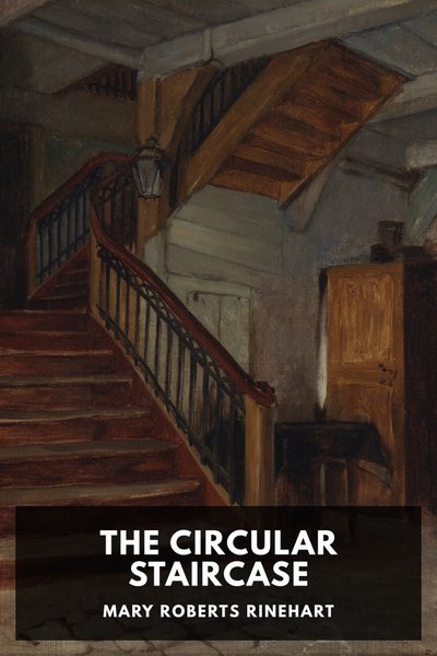 Cover of The Circular Staircase