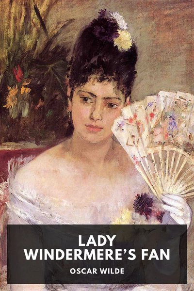 Cover of Lady Windermere’s Fan