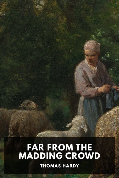 Cover of Far from the Madding Crowd
