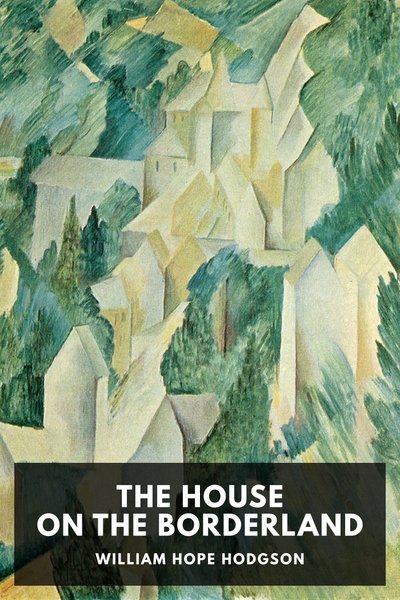 Cover of The House on the Borderland